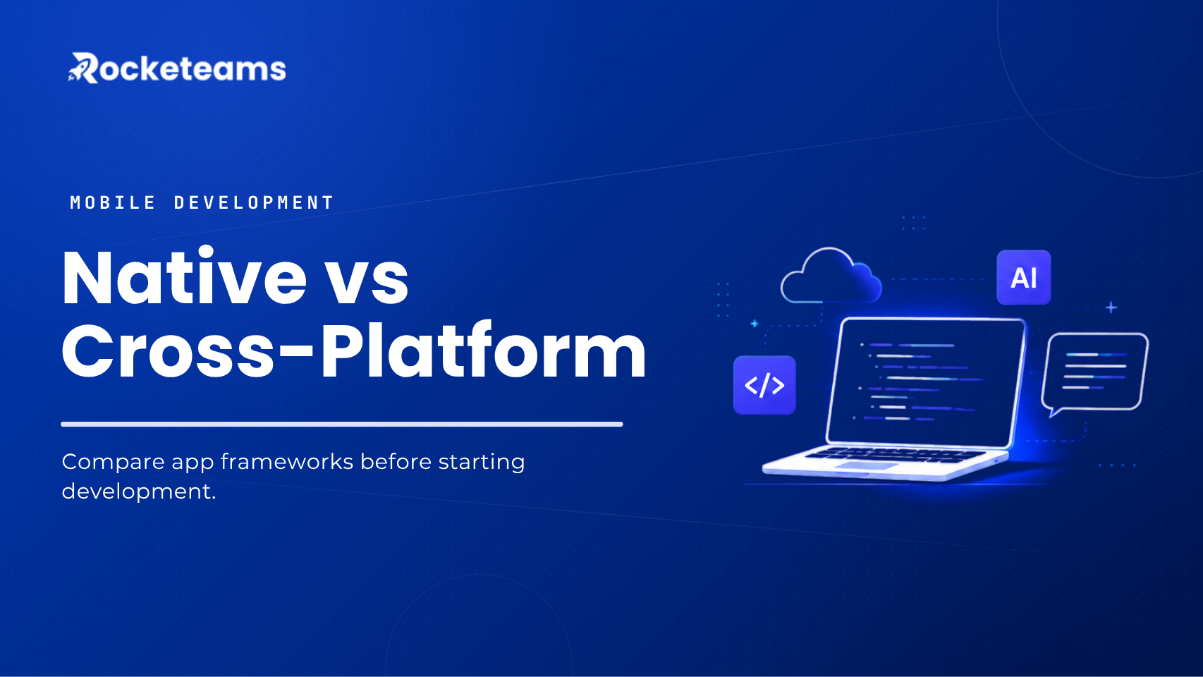 Native vs. Cross-Platform