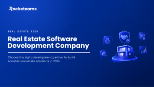 Real-Estate-Software-Development-Company-How-to-Choose-the Right-Partner-in-2026