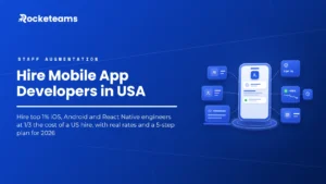 Hire mobile app developers in USA guide, showing a mobile app on a phone connected to cards for a remote dev team, a vetted developer, code, a top 1% badge, a cost savings chart and a sprint calendar